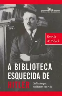 A Biblioteca Esquecida de Hitler